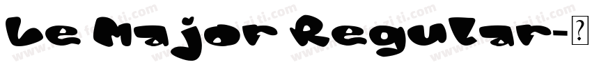 Le Major Regular字体转换